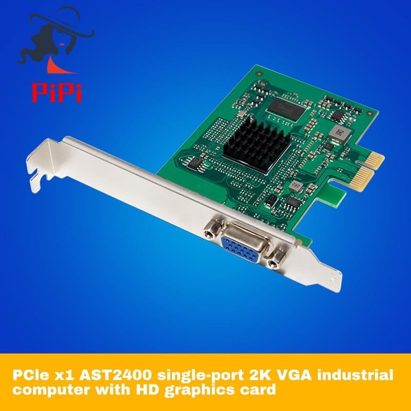 ST425 PCIE X1 AST2400 2K VGA-Grafikkarte 1920 X1200 32bpp